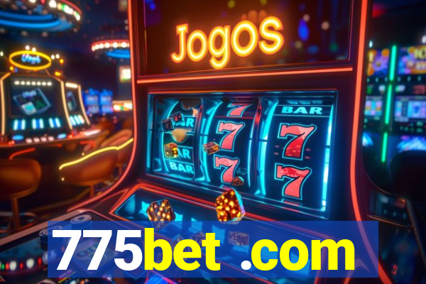 775bet .com